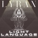 Light Language feat Swann Andrew Healy Klutch Gawd Spencer Bailey Benjamin Challet Single