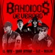 Bandidos de Verdad Single