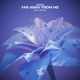 Far Away from Me feat Jethro Single