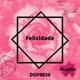 Felicidade Extended Mix Single