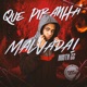 Que Piranha Malvada Single