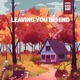 Leaving You Behind Single