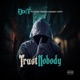 Trust Nobody feat Sticky Fingaz Deadboy Crypt Single