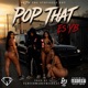 POP THAT Single