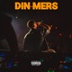 Din Mers Single