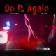 Do It Again Single
