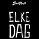 Elke Dag Single