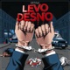 Levo Desno Single