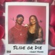 Slide or Die feat Pvpi Frvnko Single