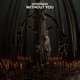 Without You Single