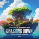 Crashing Down Single