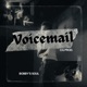 VOICEMAIL Single