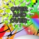 Over and Over Single