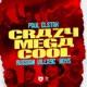 Crazy Mega Cool Single