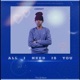 All I Need Is You Single