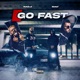 Go Fast feat MAK Single