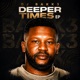 Deeper Times EP