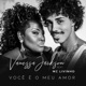 Você É o Meu Amor feat MC Livinho Single