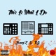 This Is What I Do feat T G Single