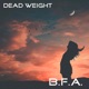 Dead Weight Single