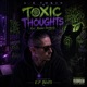 TOXIC THOUGHTS Single