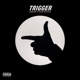 Trigger Single