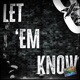 Let Em Know Single