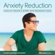 Anxiety Reduction Session Brainwave Entrainment