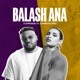 Balash Ana feat Carmen Soliman Single