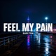 Feel My Pain Single