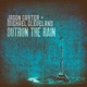 Outrun The Rain Single