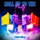 Roll Up To the Party Single