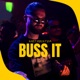 Buss It Single