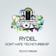 Don t Hate Techsturb8 Ep