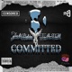 Committed feat Trellion Trell Radio Edit Single
