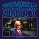 Mademoiselle Dusty EP