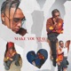 Make You Stay Single