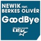 Good Bye feat Berkes Olivér Single