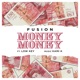 Money Money feat Low Key Single