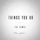 Things You Do ALWZ SNNY Remix Single