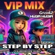 Step By Step VIP MIX Single