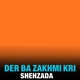 Der Ba Zakhmi Kri Single