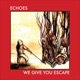We Give You Escape EP