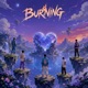 Burning feat b3th3l Single