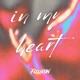 IN MY HEART Single