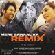 Mere Sawaal Ka Remix Single