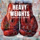 Heavy Weights feat Money B Single