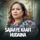 Sajaaye Kaafi Hudaina Single