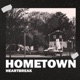 Hometown Heartbreak Single