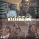 Marshmallow feat The Rara Prince Akeem Single